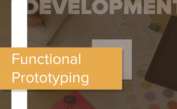 Functional Prototyping in App Development Functional Prototyping in App Development